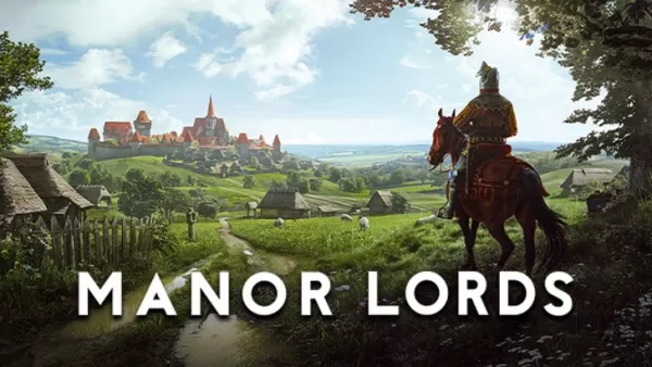 Latest Manor Lords Developments and Updates