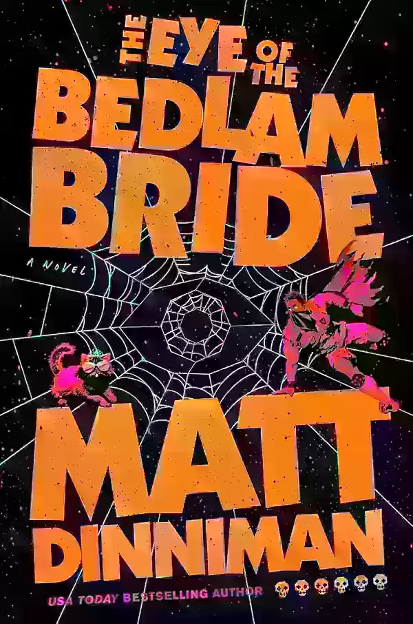 The Eye of the Bedlam Bride Book 6 Cover