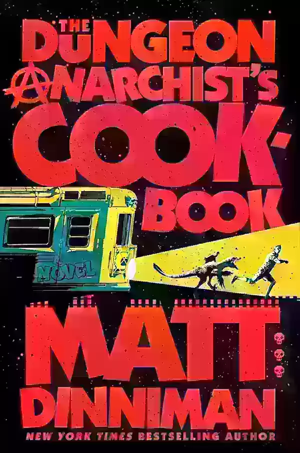 The Dungeon Anarchist's Cookbook Book 3 Cover