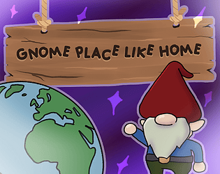 Gnome Place Like Home