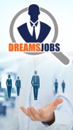 Dreams Jobs Captura de pantalla 1