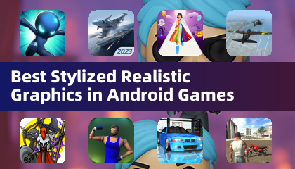 Android遊戲中最佳的風格化現實圖形
