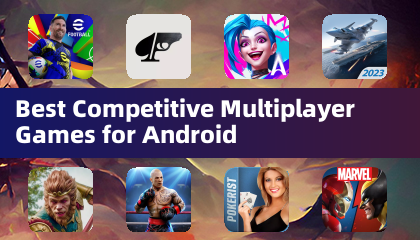 Best Competitive Multiplayer Games for Android