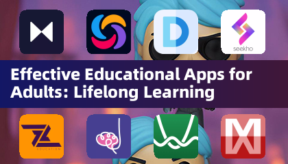 Effective Educational Apps for Adults: Lifelong Learning