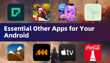 Essential Other Apps for Your Android