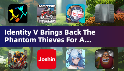 Identity V 攜手 Persona 5 展開為期一個月的跨界聯動！