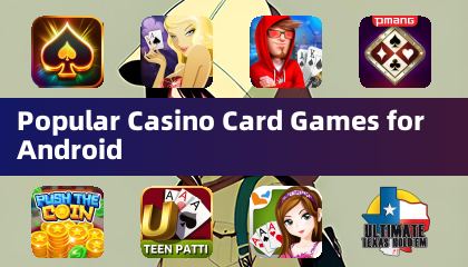 Popular Casino Card Games for Android