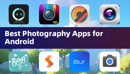Best Photography Apps for Android