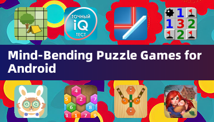 Mind-Bending Puzzle Games for Android