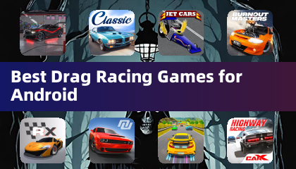 Best Drag Racing Games for Android
