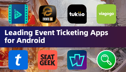 Leading Event Ticketing Apps for Android