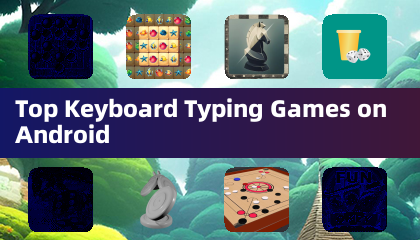 Top Keyboard Typing Games on Android