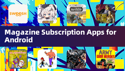 Magazine Subscription Apps for Android