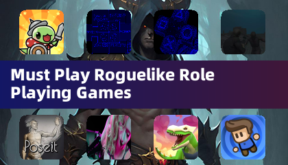 Must Play Roguelike Role Playing Games